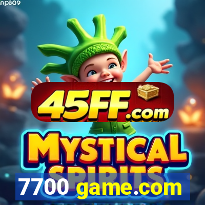 7700 game.com
